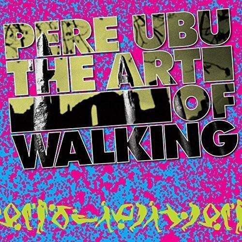 Pere Ubu - Art of Walking   - COMPACT DISCS [CD] price history on PriceWatchPro