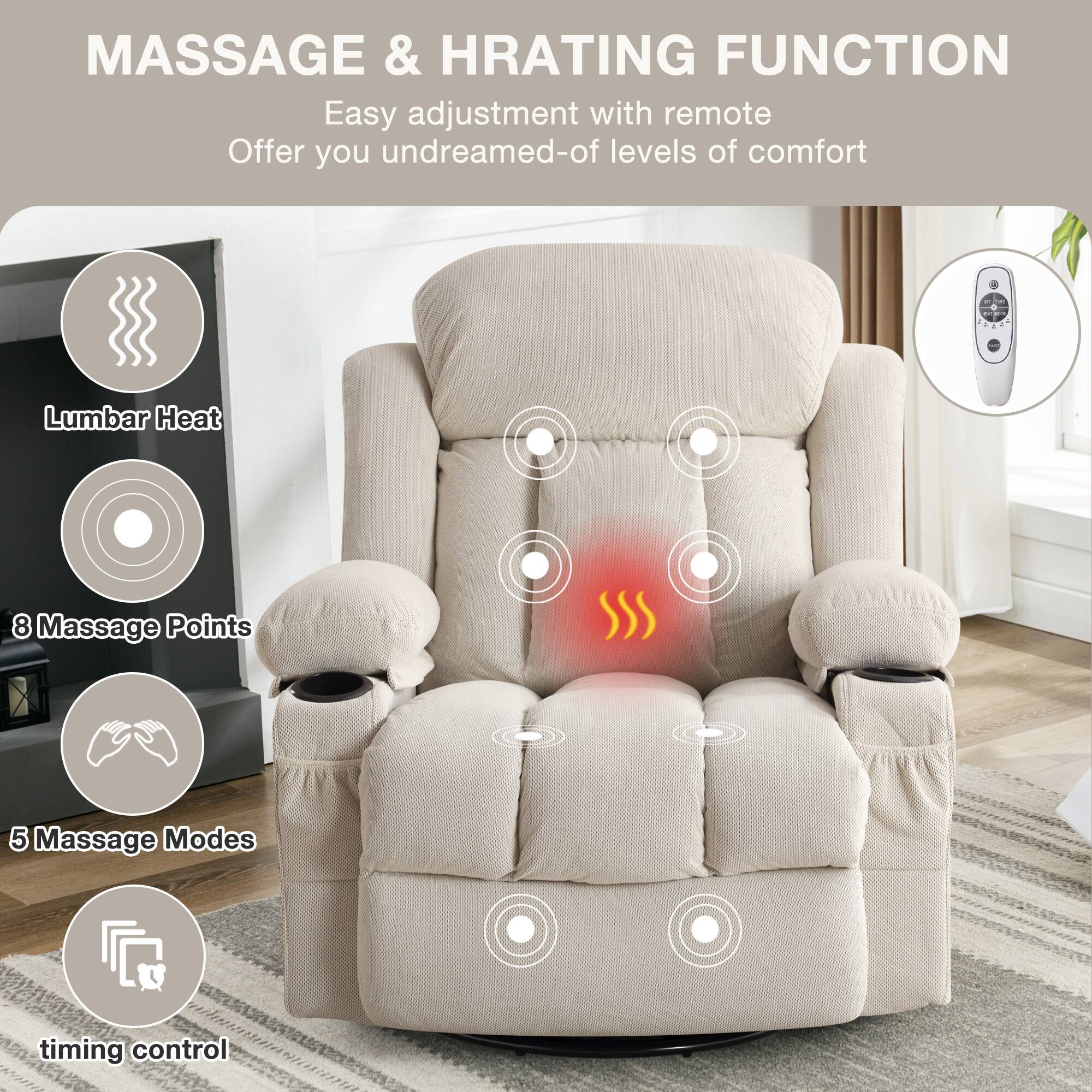 MASSAGE & HRATING FUNCTION  
Easy adjustment with remote  
Offer you undreamed-of levels of comfort  

- Lumbar Heat  
- 8 Massage Points  
- 5 Massage Modes  
- timing control