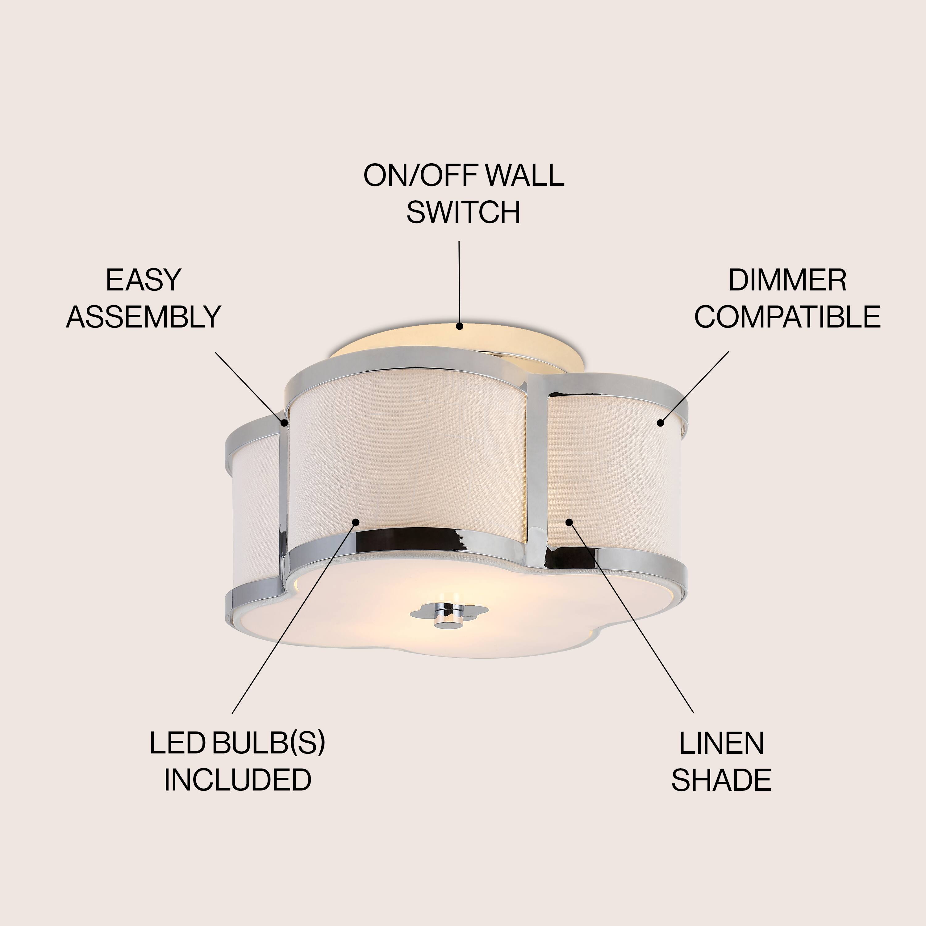 ON/OFF WALL SWITCH  
EASY ASSEMBLY  
DIMMER COMPATIBLE  
LED BULB(S) INCLUDED  
LINEN SHADE