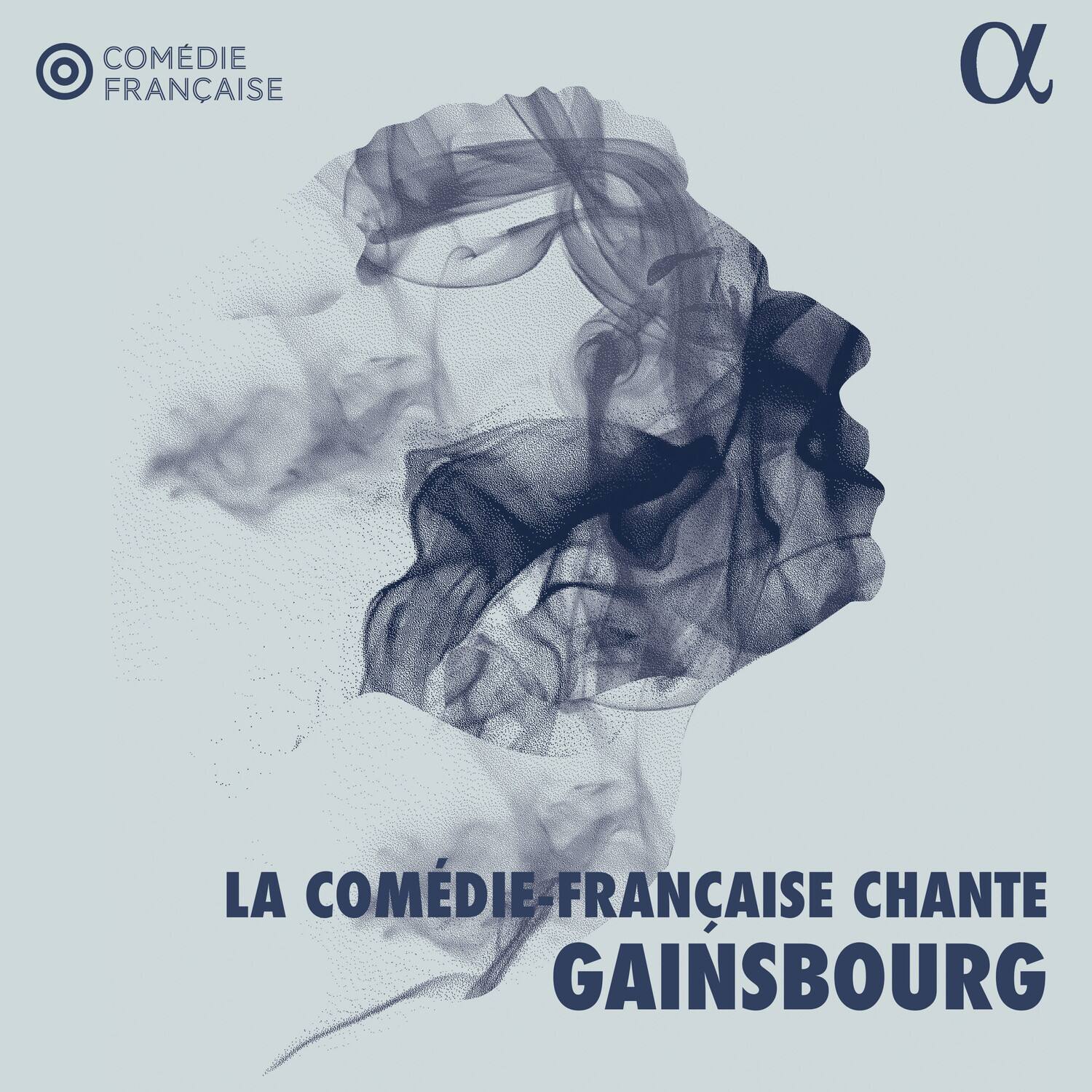 COMÉDIE FRANÇAISE

LA COMÉDIE-FRANÇAISE CHANTE GAINSBOURG