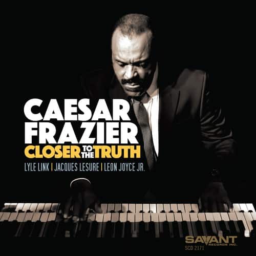 Caesar Frazier - Closer To The Truth  - COMPACT DISCS