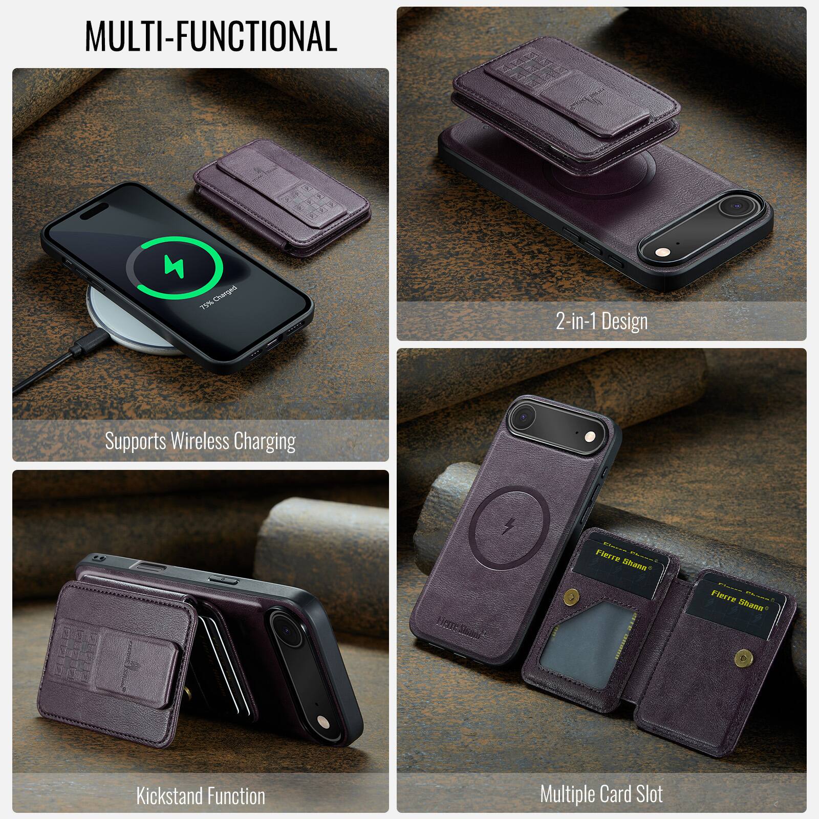 MULTI-FUNCTIONAL

- 2-in-1 Design
- Supports Wireless Charging
- Kickstand Function
- Multiple Card Slot