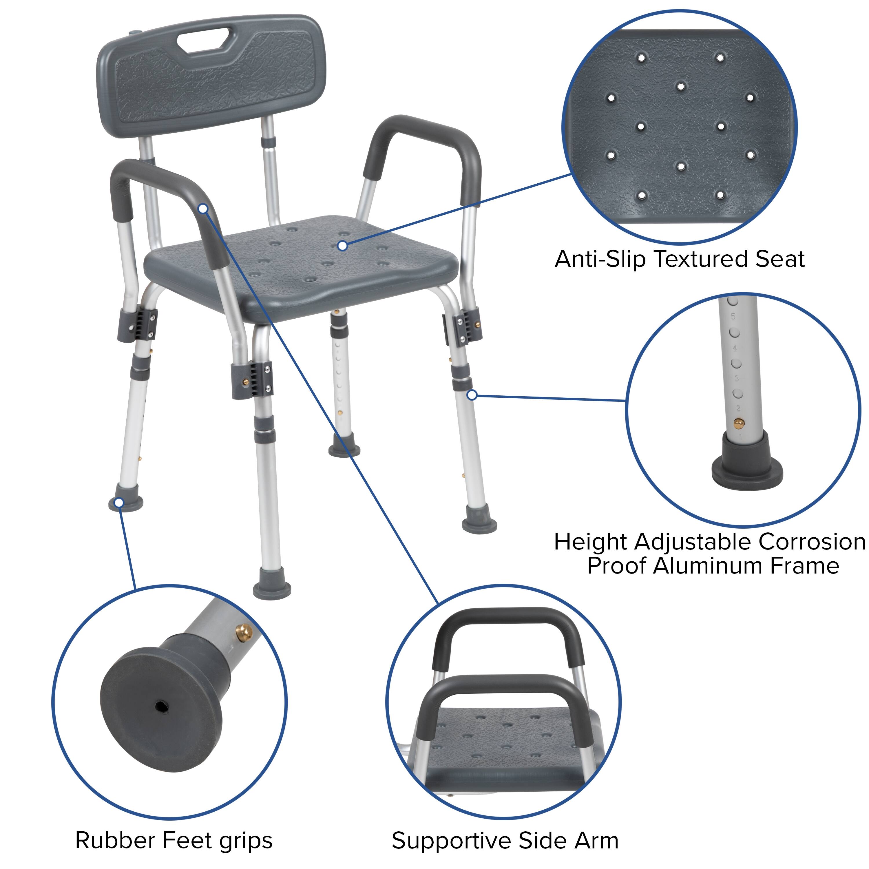 Anti-Slip Textured Seat  
Height Adjustable Corrosion Proof Aluminum Frame  
Rubber Feet grips  
Supportive Side Arm