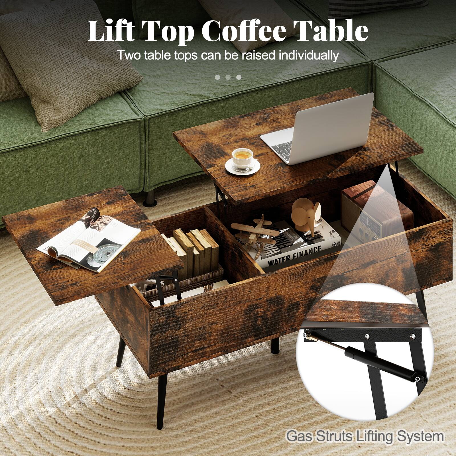 Lift Top Coffee Table

Two table tops can be raised individually

Gas Struts Lifting System