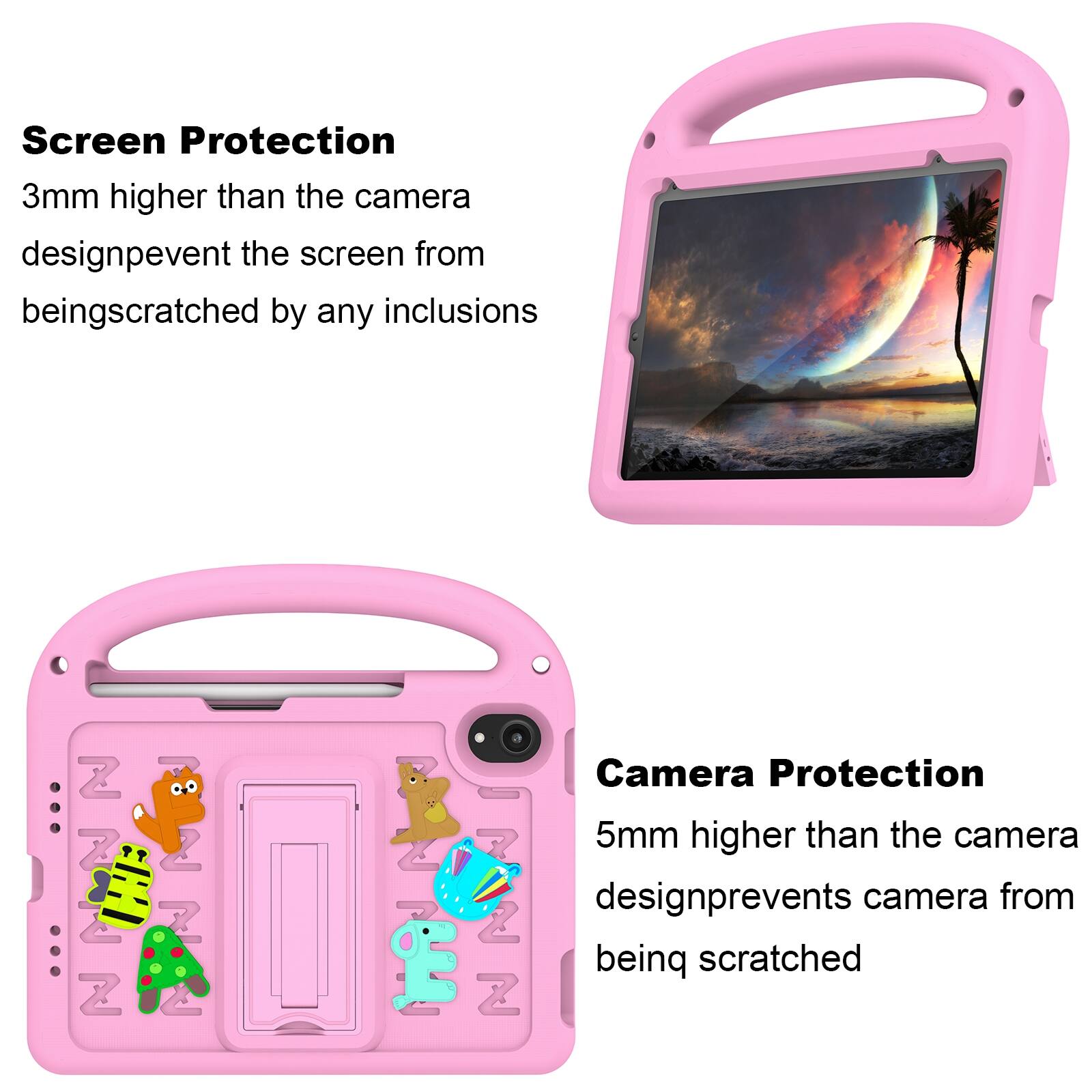 Screen Protection  
3mm higher than the camera design prevents the screen from being scratched by any inclusions  

Camera Protection  
5mm higher than the camera design prevents the camera from being scratched