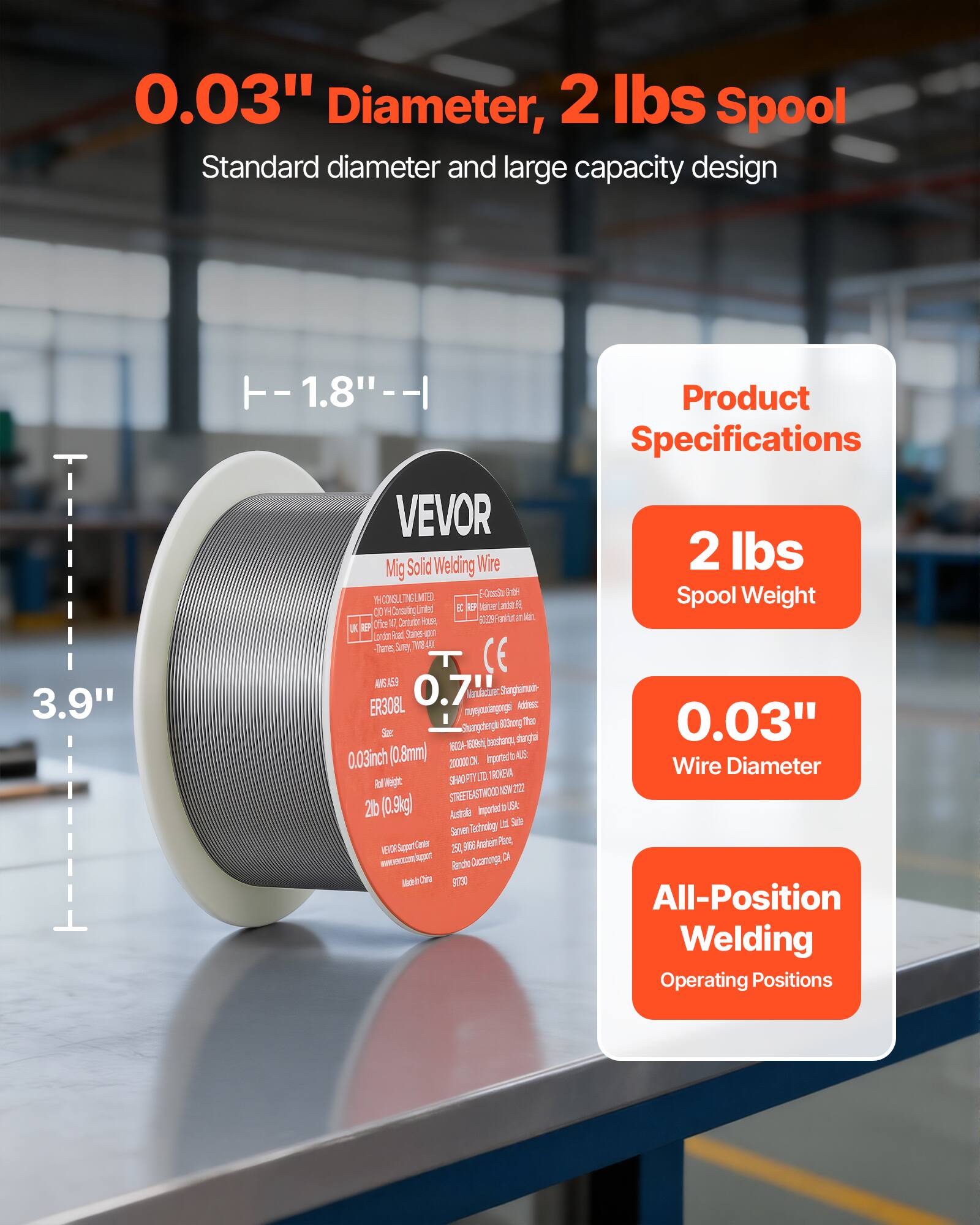 0.03" Diameter, 2 lbs Spool  
Standard diameter and large capacity design  

Product Specifications  
- 2 lbs Spool Weight  
- 0.03" Wire Diameter  
- All-Position Welding Operating Positions