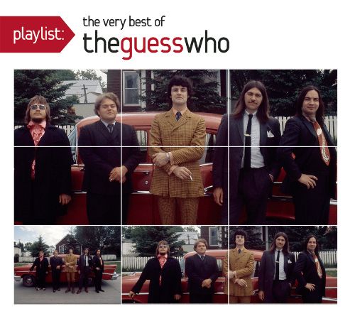  Playlist: The Very Best of the Guess Who [CD]