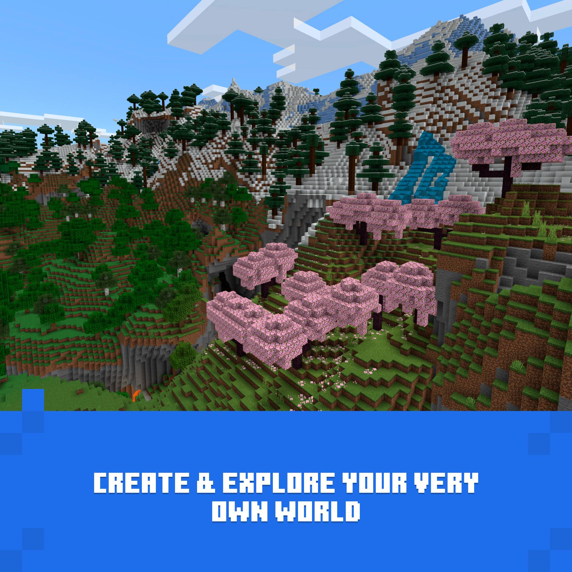 CREATE & EXPLORE YOUR VERY OWN WORLD