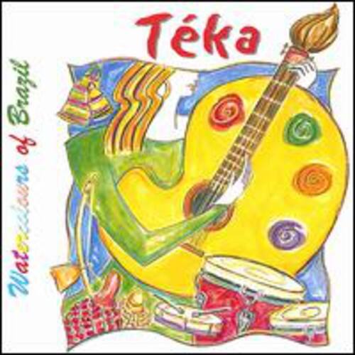 Teka - Watercolours Of Brazil  - COMPACT DISCS