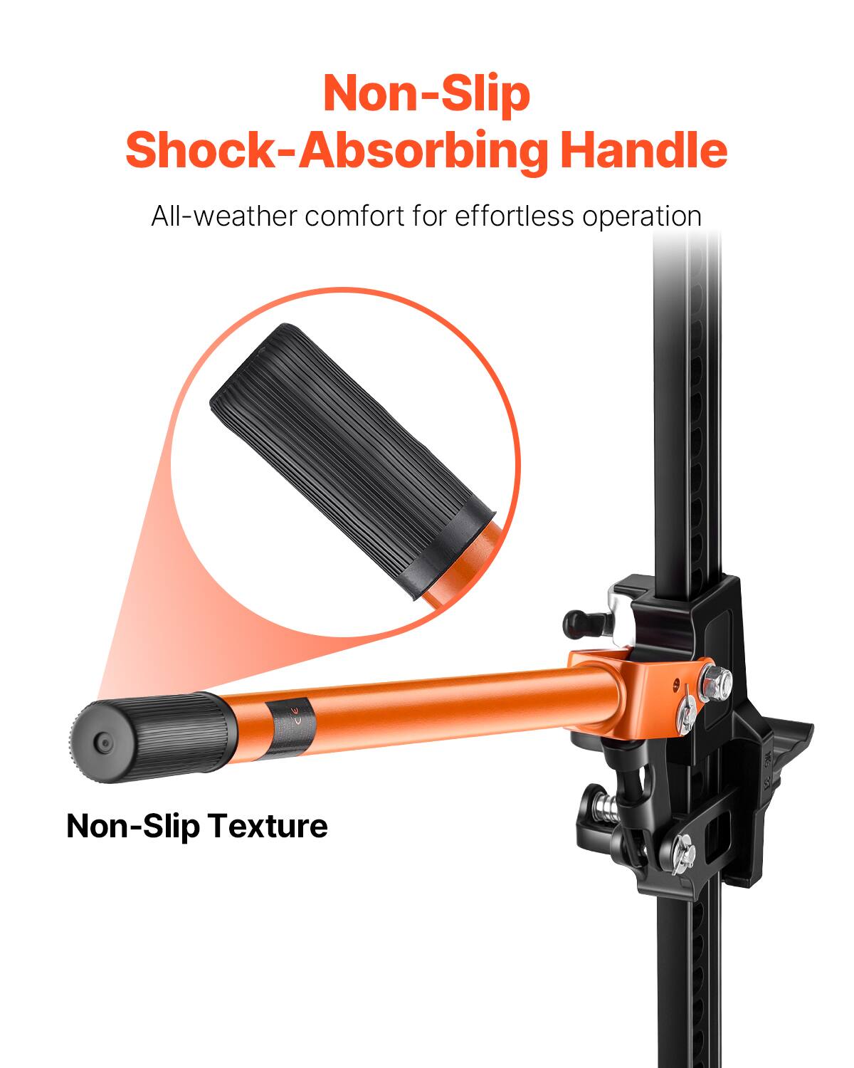 Non-Slip Shock-Absorbing Handle  
All-weather comfort for effortless operation  
Non-Slip Texture