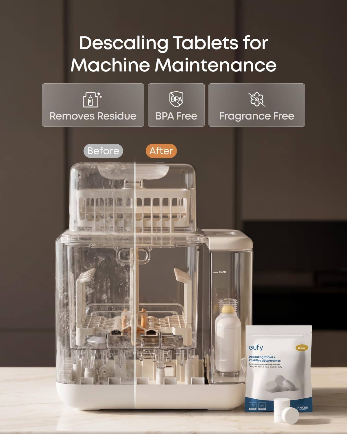 Descaling Tablets for Machine Maintenance  
- Removes Residue  
- BPA Free  
- Fragrance Free  

Before After  

ILAAN  
cufy  
Descaling Tablets  
Postilles détartrantes  

ANKER
