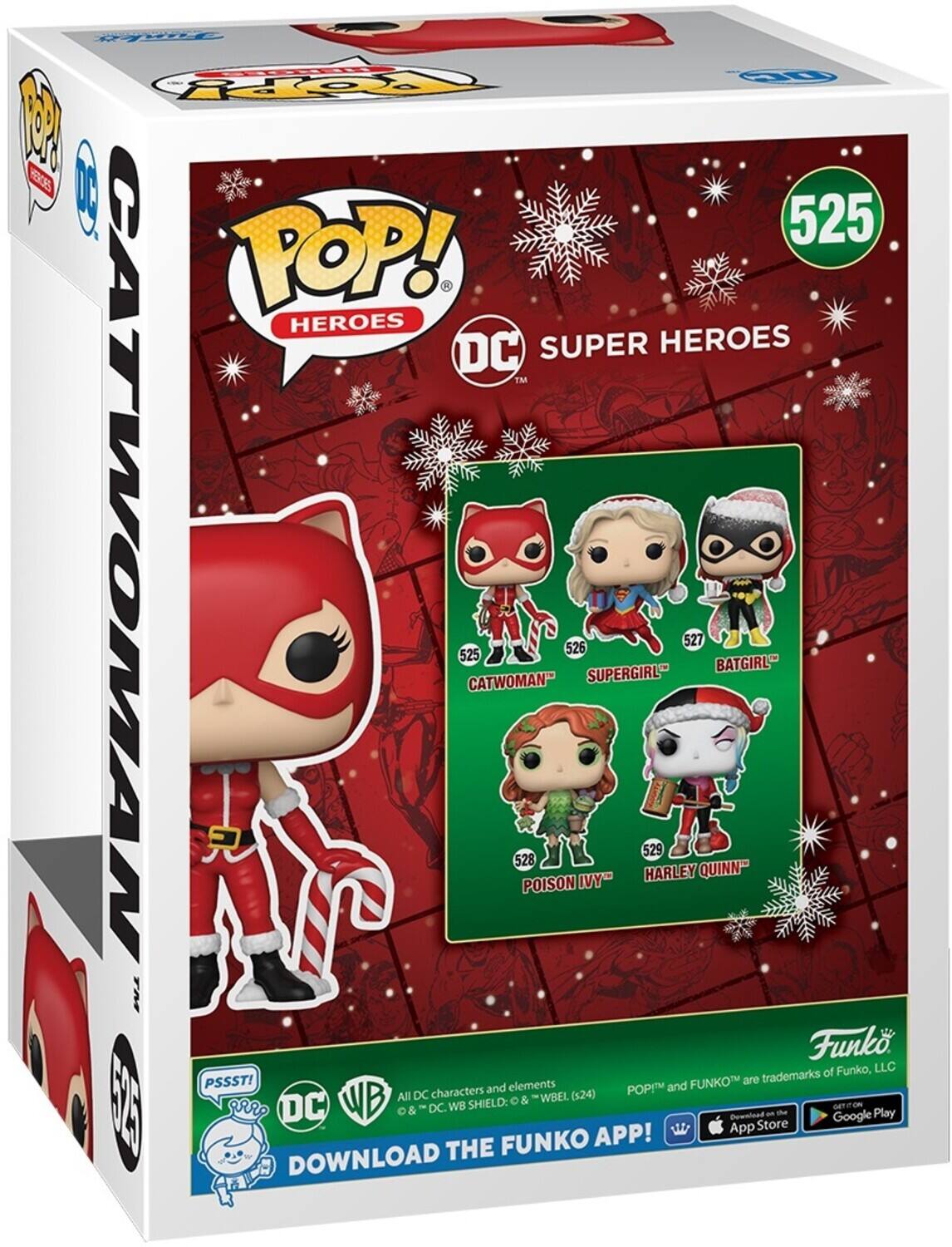 POP! HEROES DC SUPER HEROES TM 525 CATWOMAN 525 526 SUPERGIRL 527 BATGIRL 528 POISON IVY 529 HARLEY QUINN Funko of Funko, LLC PSSST! FUNKO are trademarks characters and elements POP! and WB All DC & WBEL (s24) E 1 gr DC. WB SHIELD: DET & an Play Bownload Google App Store FUNKO APP! DOWNLOAD THE