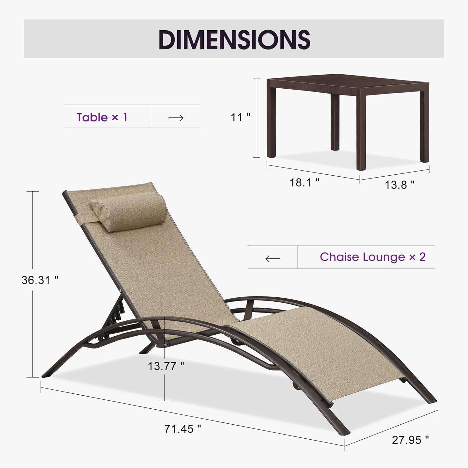 DIMENSIONS

Table x 1  
11" x 18.1" x 13.8"

Chaise Lounge x 2  
36.31" x 13.77" x 71.45" x 27.95"