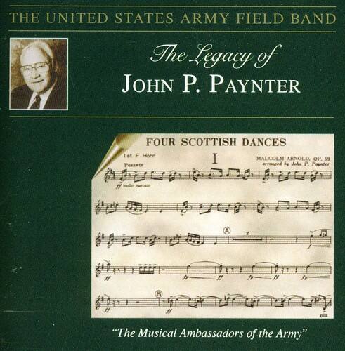 United States Army Field Band - Legacy of John P Paynter   - COMPACT DISCS [CD]