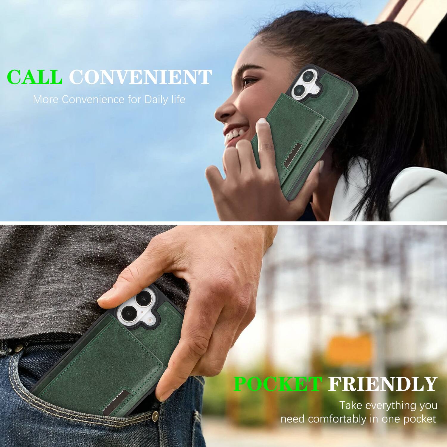 CALL CONVENIENT  
More Convenience for Daily life  

POCKET FRIENDLY  
Take everything you need comfortably in one pocket