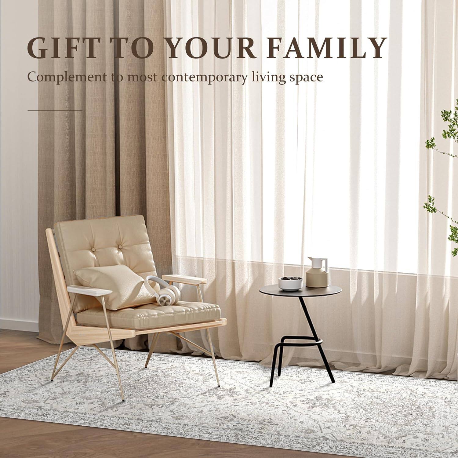 GIFT TO YOUR FAMILY  
Complement to most contemporary living space