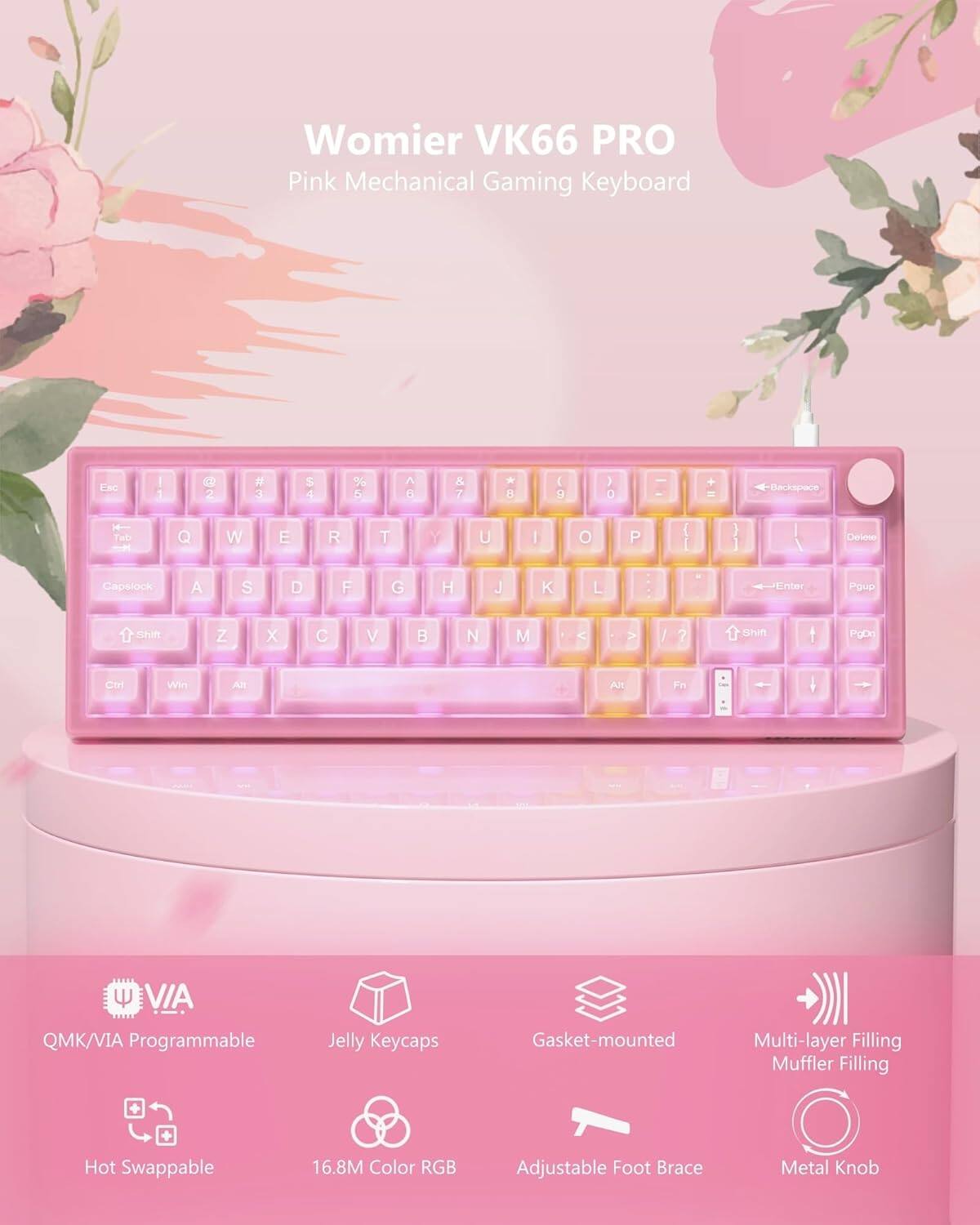 Womier VK66 PRO Pink Mechanical Gaming Keyboard

EsC 1 2 3 4 5 6 7 8 9 0 - = Backspace H Twi Q W E R T Y U I O P { } | Deldne Capslock A S D F G H J K L Enter Pgup Shirt Z X C V B N M < > / ? Shin PgDo Cor Win AR AR Fn

VIA QMK/VIA Programmable Jelly Keycaps Gasket-mounted Multi-layer Filling Muffler Filling Hot Swappable 16.8M Color RGB Adjustable Foot Brace Metal Knob