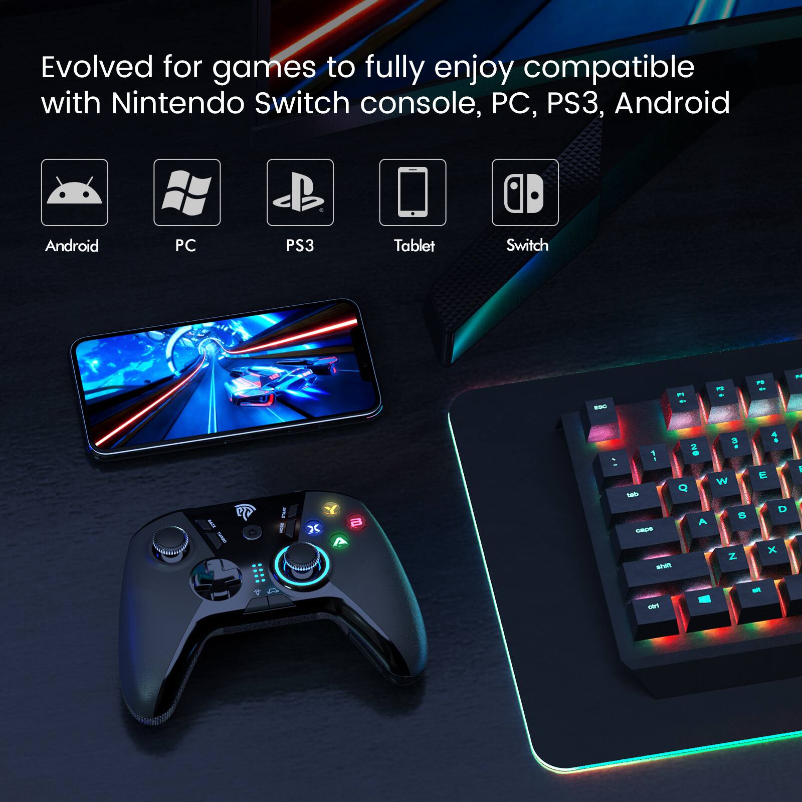 Evolved for games to fully enjoy compatible with Nintendo Switch console, PC, PS3, Android
- Android
- PC
- PS3
- Tablet
- Switch