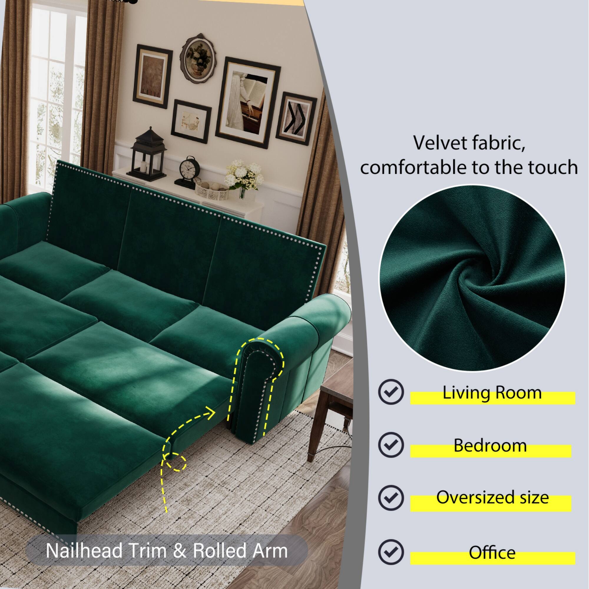 Velvet fabric, comfortable to the touch

Living Room
Bedroom
Oversized size
Office

Nailhead Trim & Rolled Arm