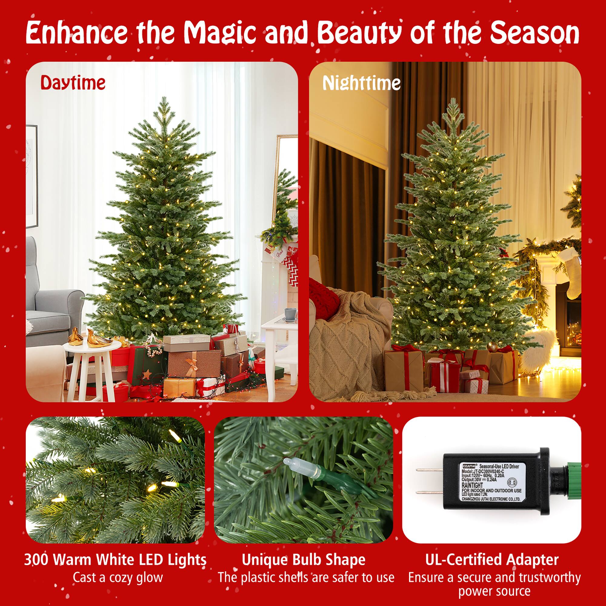 Enhance the Magic and Beauty of the Season

Daytime

Nighttime

300 Warm White LED Lights
Cast a cozy glow

Unique Bulb Shape
The plastic shells are safer to use

UL-Certified Adapter
Ensure a secure and trustworthy power source