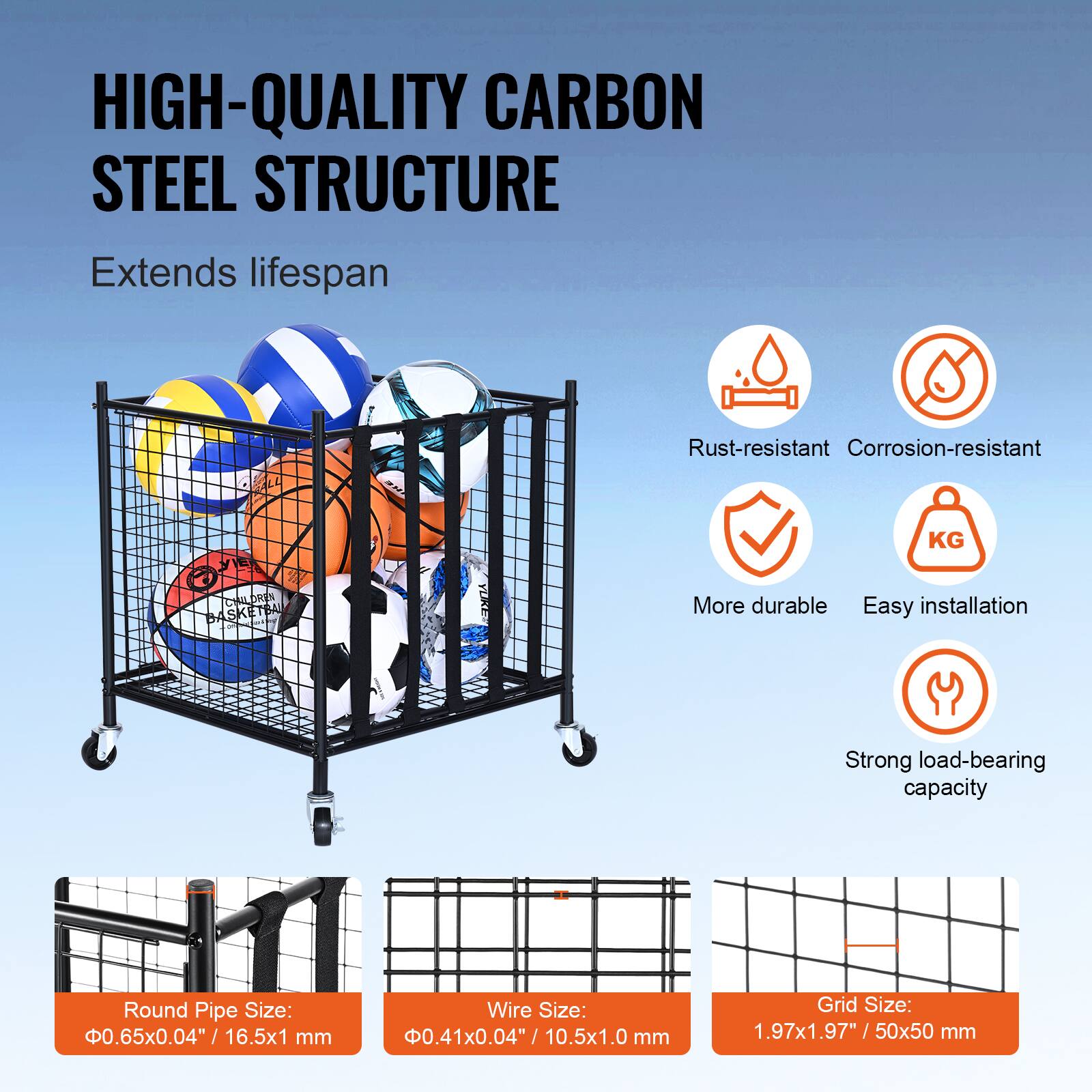 HIGH-QUALITY CARBON STEEL STRUCTURE  
Extends lifespan  
Rust-resistant  
Corrosion-resistant  
More durable  
Easy installation  
Strong load-bearing capacity  

Round Pipe Size:  
Ø0.65x0.04" / 16.5x1 mm  

Wire Size:  
Ø0.41x0.04" / 10.5x1.0 mm  

Grid Size:  
1.97x1.97" / 50x50 mm