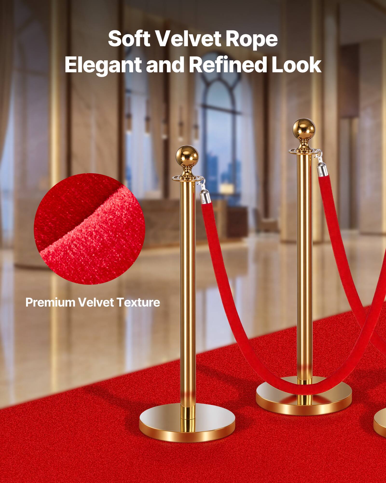 Soft Velvet Rope  
Elegant and Refined Look  
Premium Velvet Texture