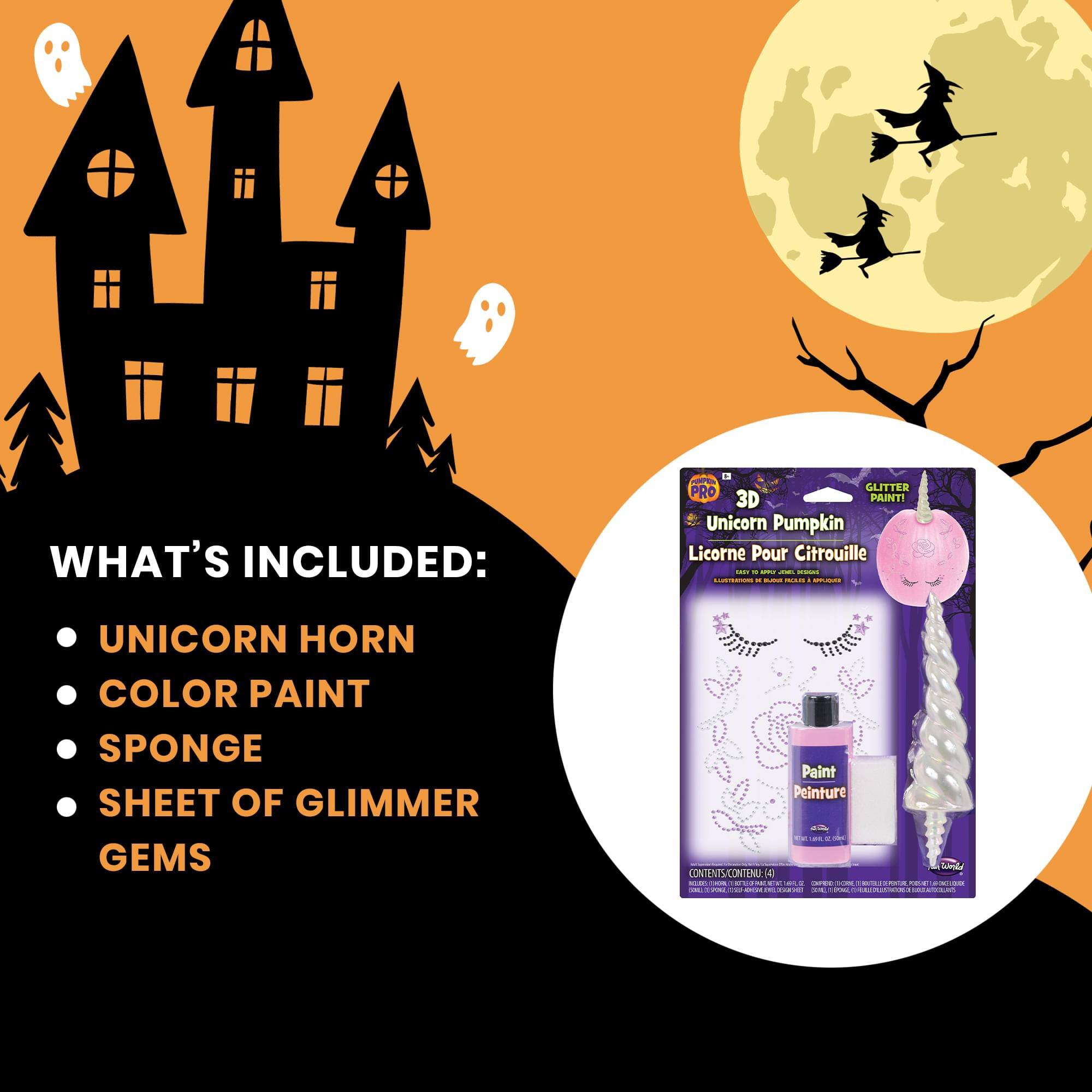 WHAT'S INCLUDED:  
- 2 GLITTER PRO PAINT  
- 3D Unicorn Pumpkin Licorne Pour Citrouille  
- UNICORN HORN  
- COLOR PAINT  
- SPONGE  
- SHEET OF GLIMMER GEMS  
- Paint Peinture  

COMENTSONENU: (4)