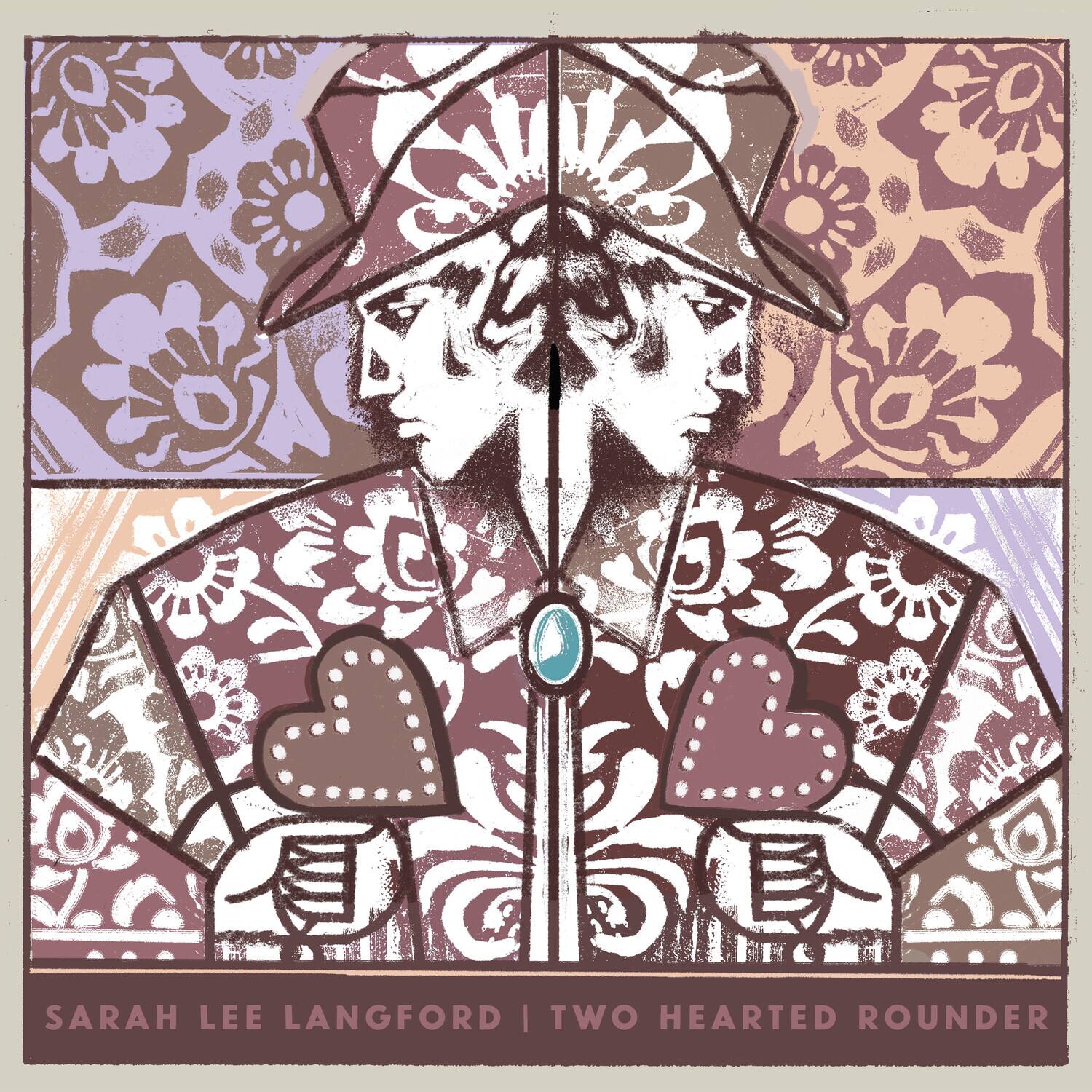 Sarah Lee Langford - Two Hearted Rounder - VINYL LP