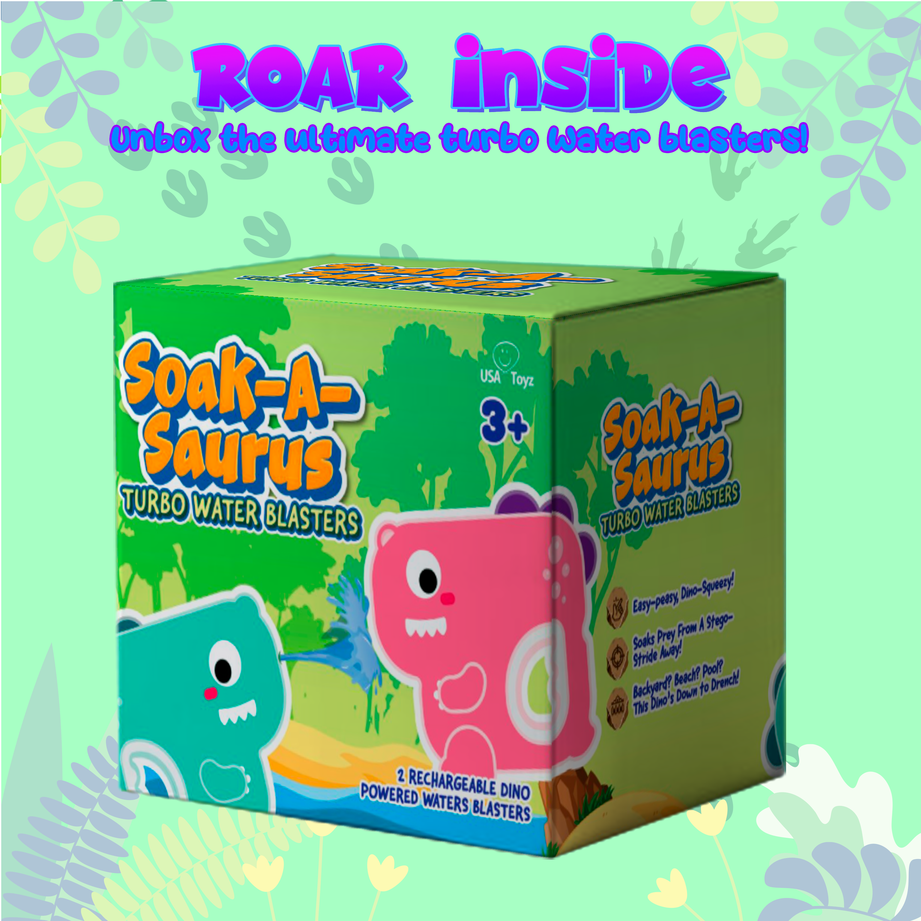 ROAR inside unbox the ultimate turbo water blasters!  SOAK-A- Saurus 3+ Soak-A- TURBO Saurus BLASTERS WATER BLASTERS TURBO WATER Ensy-peay Dio-Squeerd From A Stego- Soals Prey Stride Ay Beich! Poof Backyerd to Drench Dino's y Doun N Ther 2 RECHARGEABLE POWERED DINO WATER BLASTERS