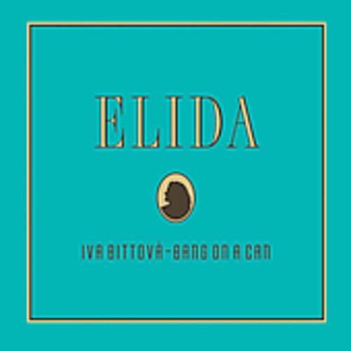 ELIDA  
IVABITTOVA-BANG ON A CAN