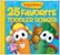 Front Standard. 25 Favorite Toddler Songs! [CD].