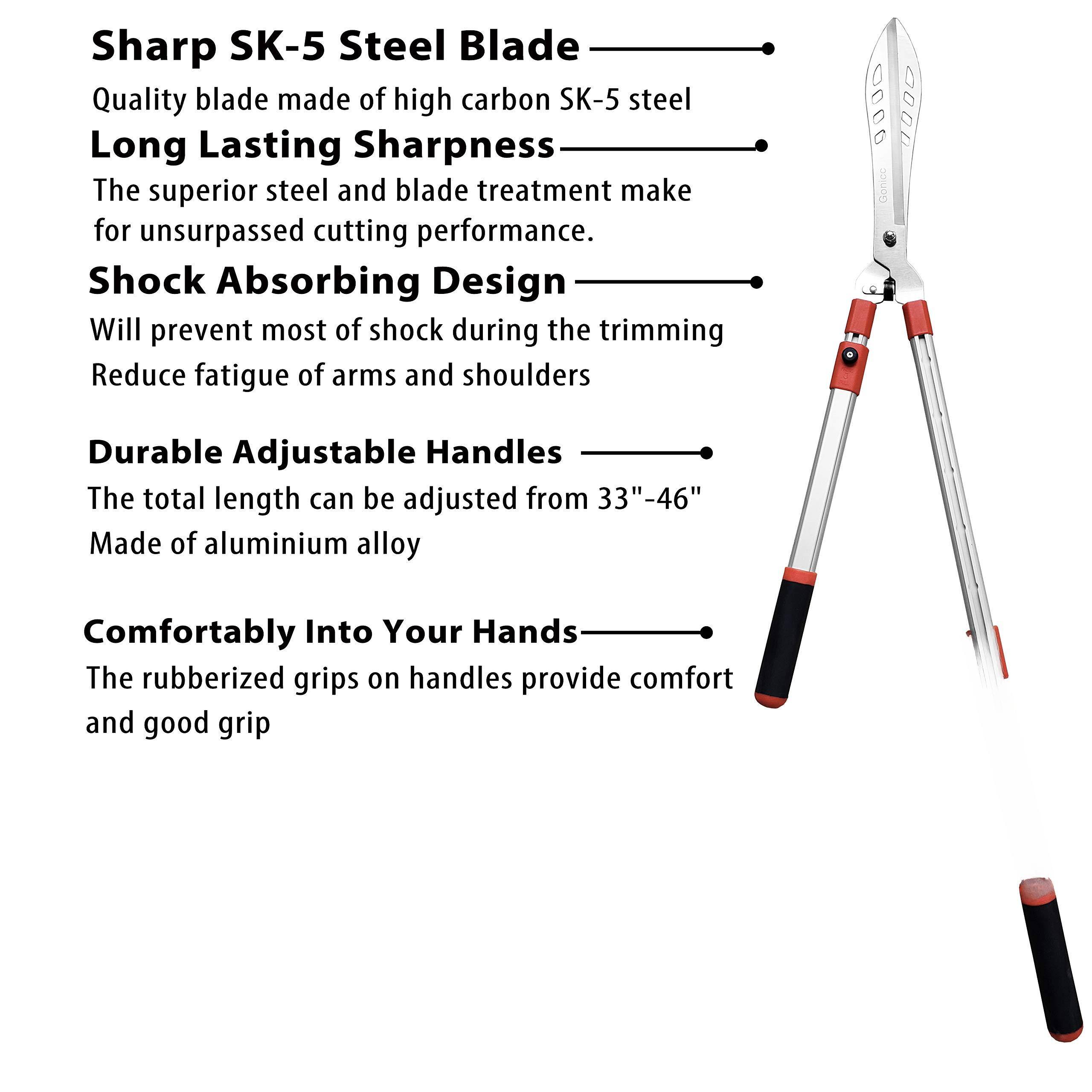Sure, here is the corrected and grouped text:

---

**Sharp SK-5 Steel Blade**  
Quality blade made of high carbon SK-5 steel.

**Long Lasting Sharpness**  
The superior steel and blade treatment make for unsurpassed cutting performance.

**Shock Absorbing Design**  
Will prevent most of shock during the trimming. Reduce fatigue of arms and shoulders.

**Durable Adjustable Handles**  
The total length can be adjusted from 33" - 46". Made of aluminium alloy.

**Comfortably Into Your Hands**  
The rubberized grips on handles provide comfort and good grip.

---
