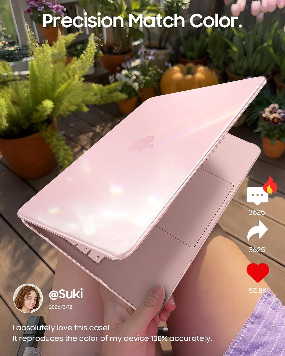 Precision Match Color.  
@Suki  
2026/3/12  
52.8K  
I absolutely love this case! It reproduces the color of my device 100% accurately.