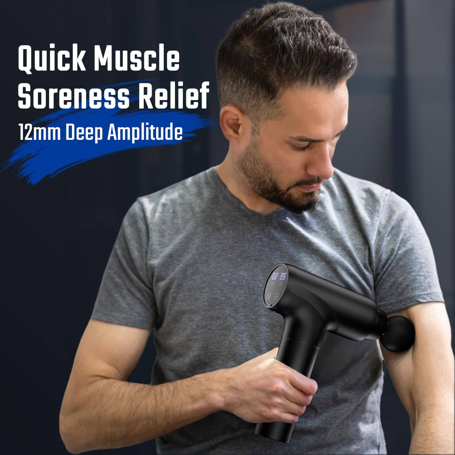 Quick Muscle Soreness Relief  
12mm Deep Amplitude
