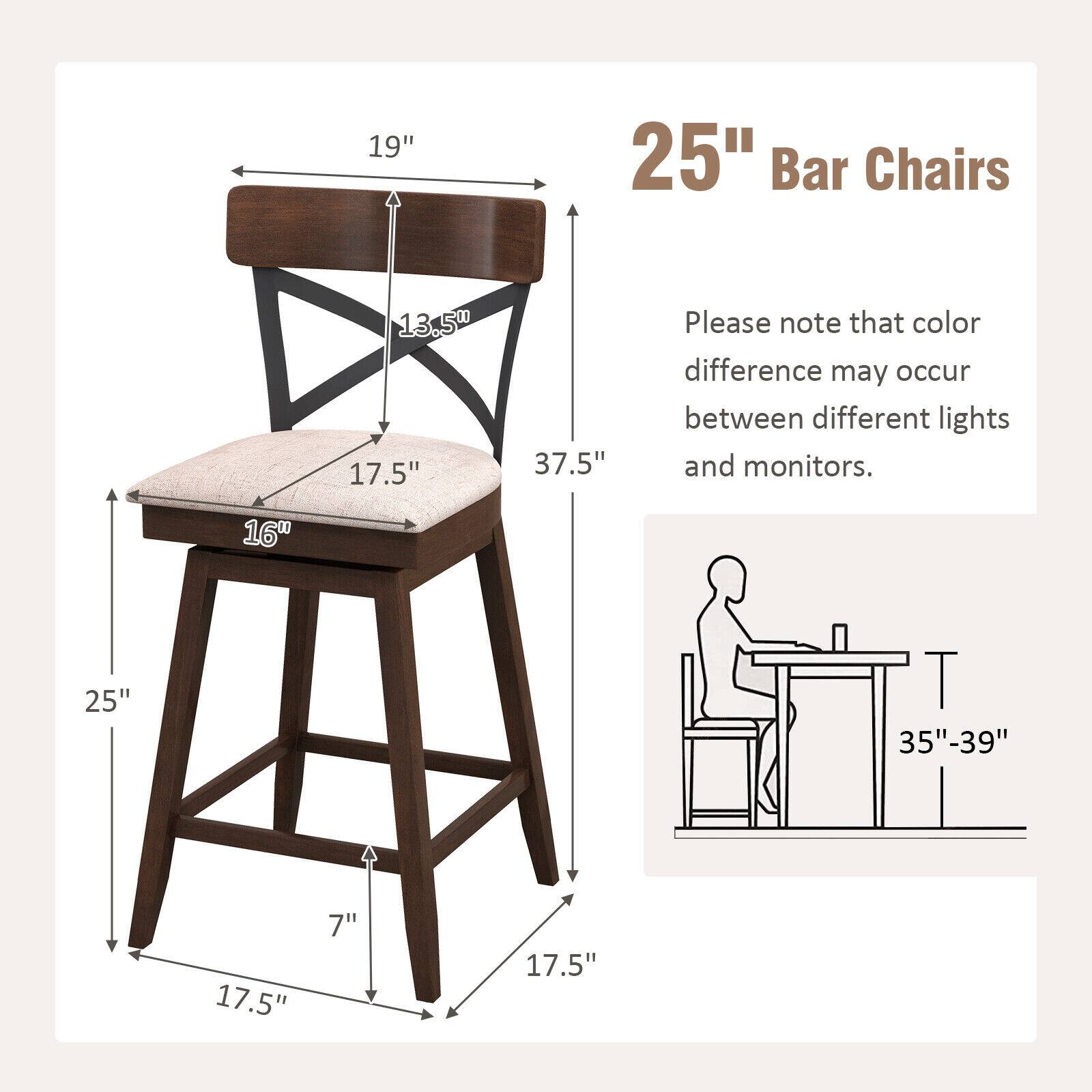 25" Bar Chairs

19"
13.5"
17.5"
37.5"

Please note that color difference may occur between different lights and monitors.

16"
25"
35"-39"
17.5"
7"
17.5"