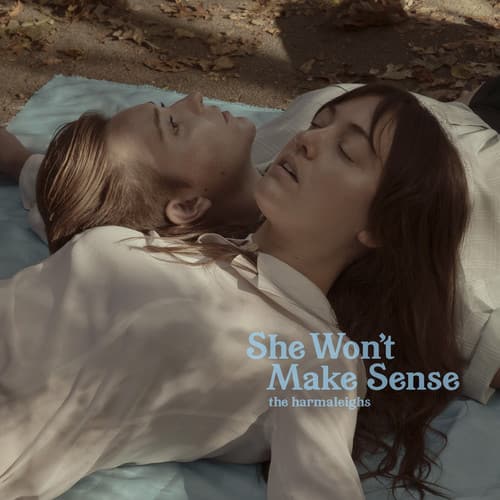 Harmaleighs - She Won't Make Sense  - VINYL LP