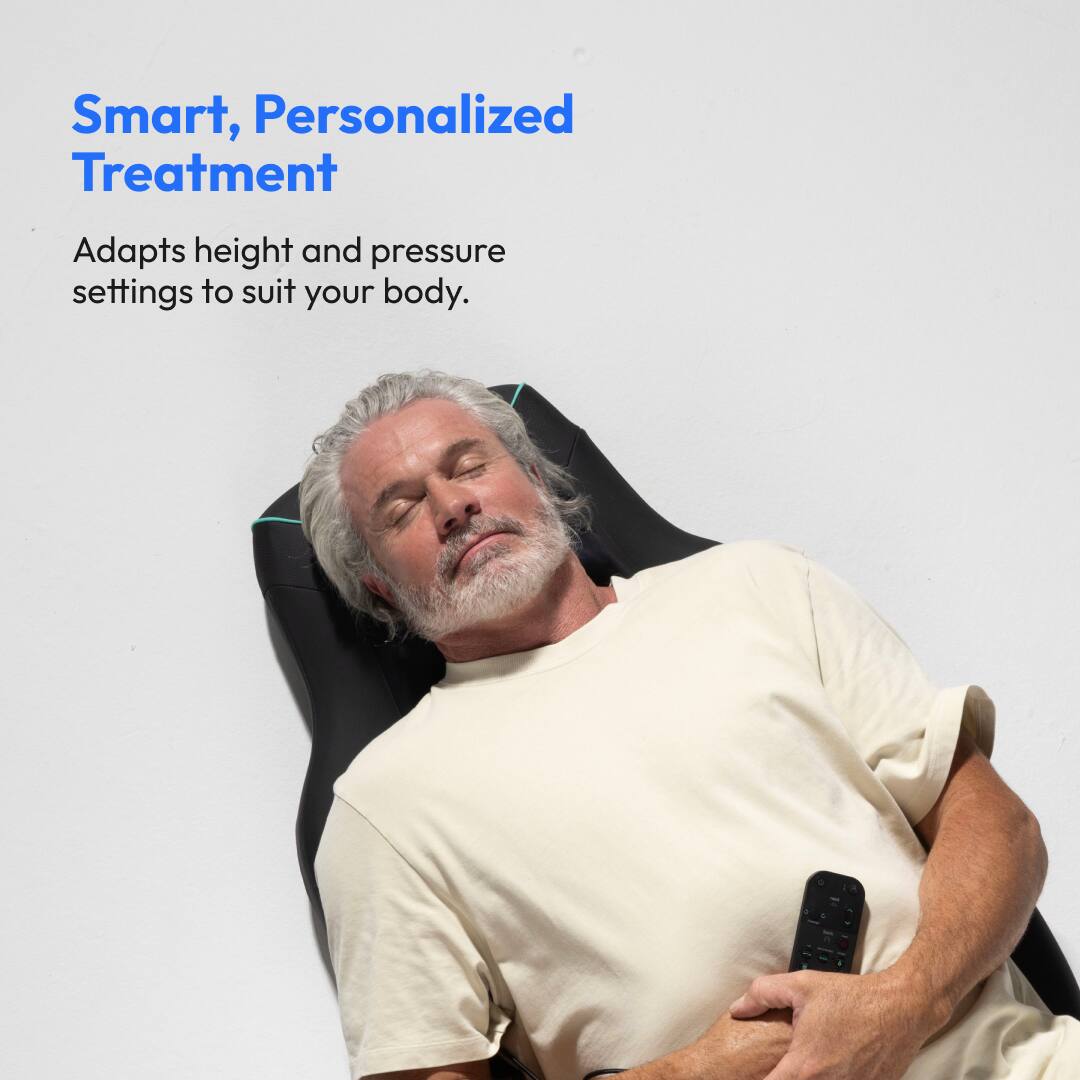Smart, Personalized Treatment  
Adapts height and pressure settings to suit your body.