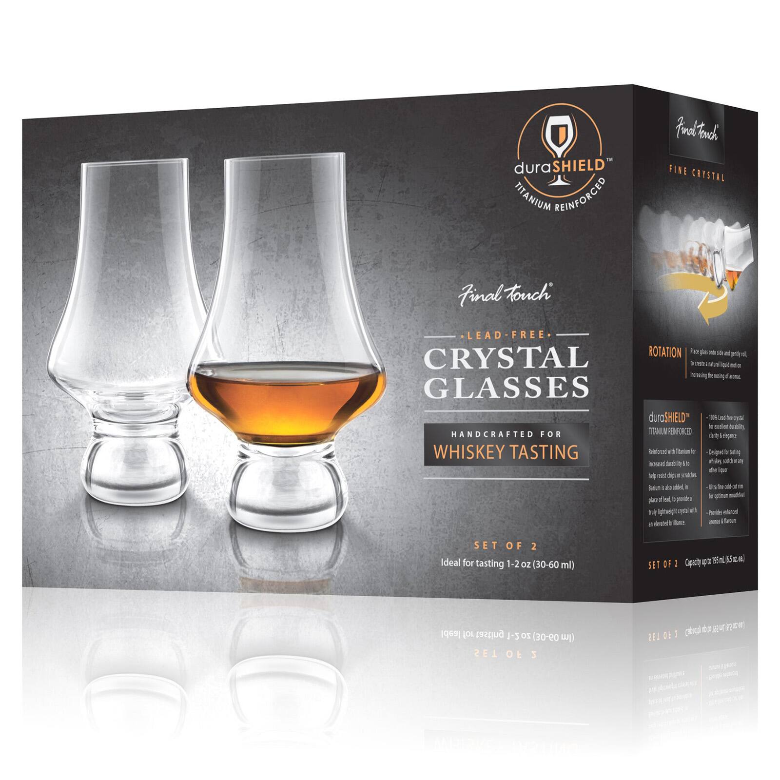 duraSHIELD TITANIUM REINFORCED  
Final touch  
FINE CRYSTAL  
LEAD-FREE CRYSTAL ROTATION GLASSES  
duraSHIELD HANDCRAFTED FOR TITANIUM REINFORCED WHISKEY TASTING  
Reinforced: bearon in help resid dig I scatoles add 1 place truly a eleated billez  
.. scelent egen a Ipa le entance me favors  
SET OF 2  
Ideal for tasting 1-2 oz (30-60 ml)  
SET OF 2  
Capacity: 2 oz (30-60 ml)
