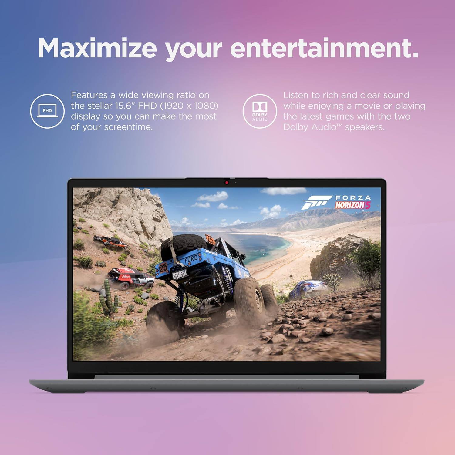 Maximize your entertainment. FHD features a wide viewing ratio on the stellar 15.6" FHD (1920 x 1080) display, so you can make the most of your screen time. Dolby Audio Listen to rich and clear sound while enjoying a movie or playing the latest games with the two Dolby Audio speakers. Forza Horizon 15 d Ford.