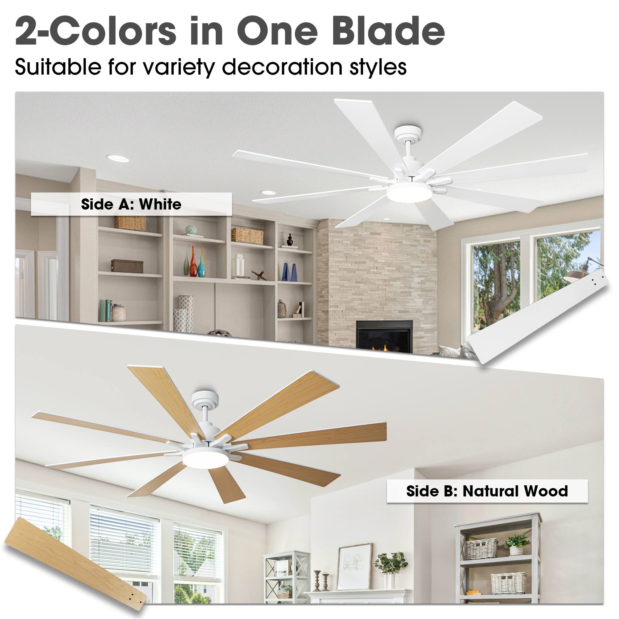 2-Colors in One Blade  
Suitable for variety decoration styles  

Side A: White  

Side B: Natural Wood