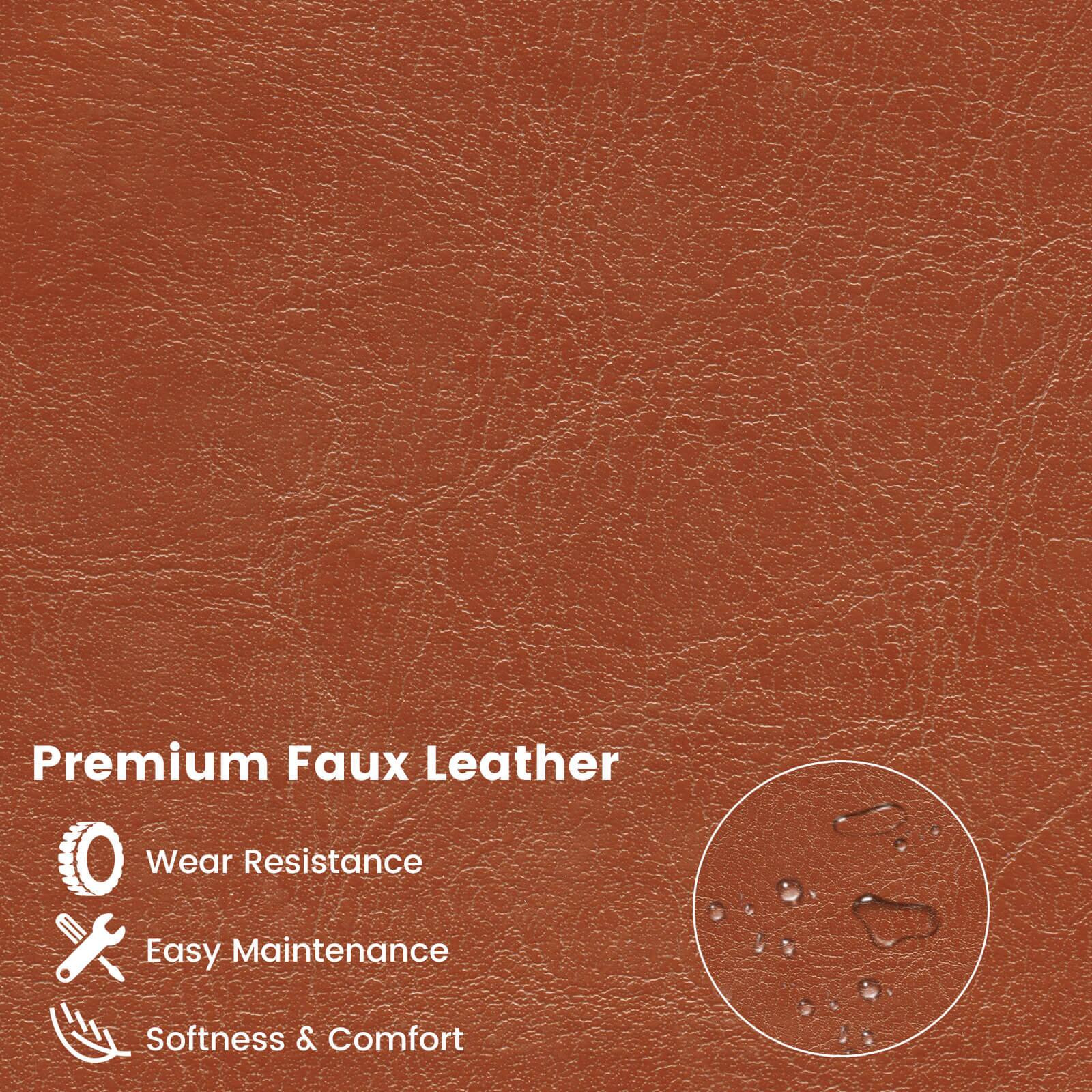 Premium Faux Leather  
Wear Resistance  
Easy Maintenance  
Softness & Comfort