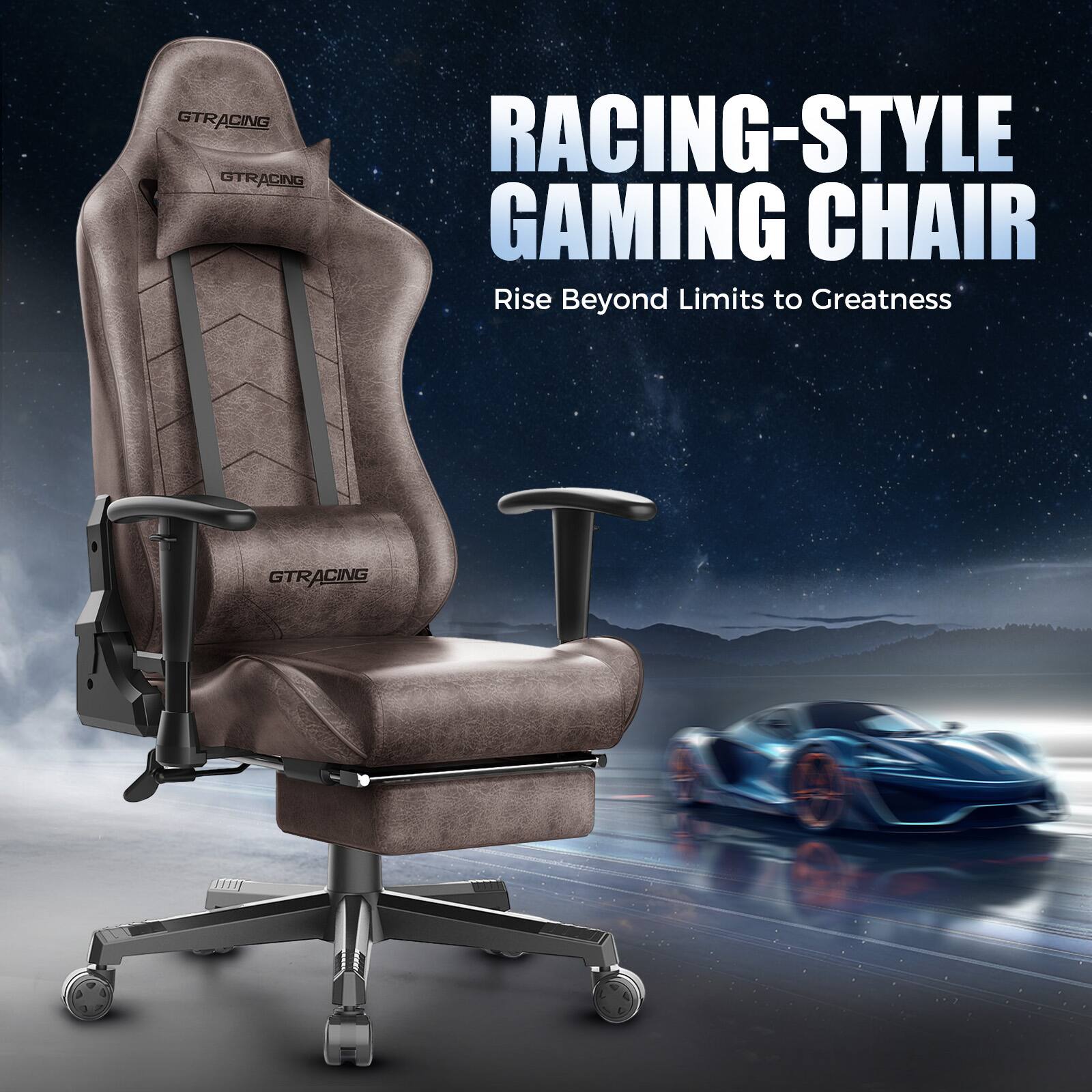 RACING-STYLE GAMING CHAIR  
Rise Beyond Limits to Greatness