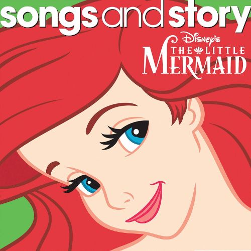  Songs and Story: The Little Mermaid [CD]