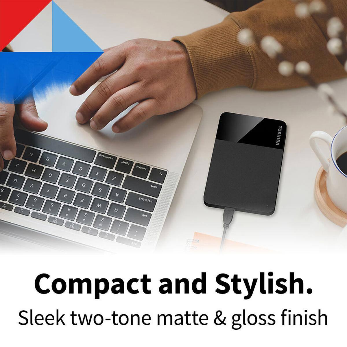 Compact and Stylish. Sleek two-tone matte & gloss finish