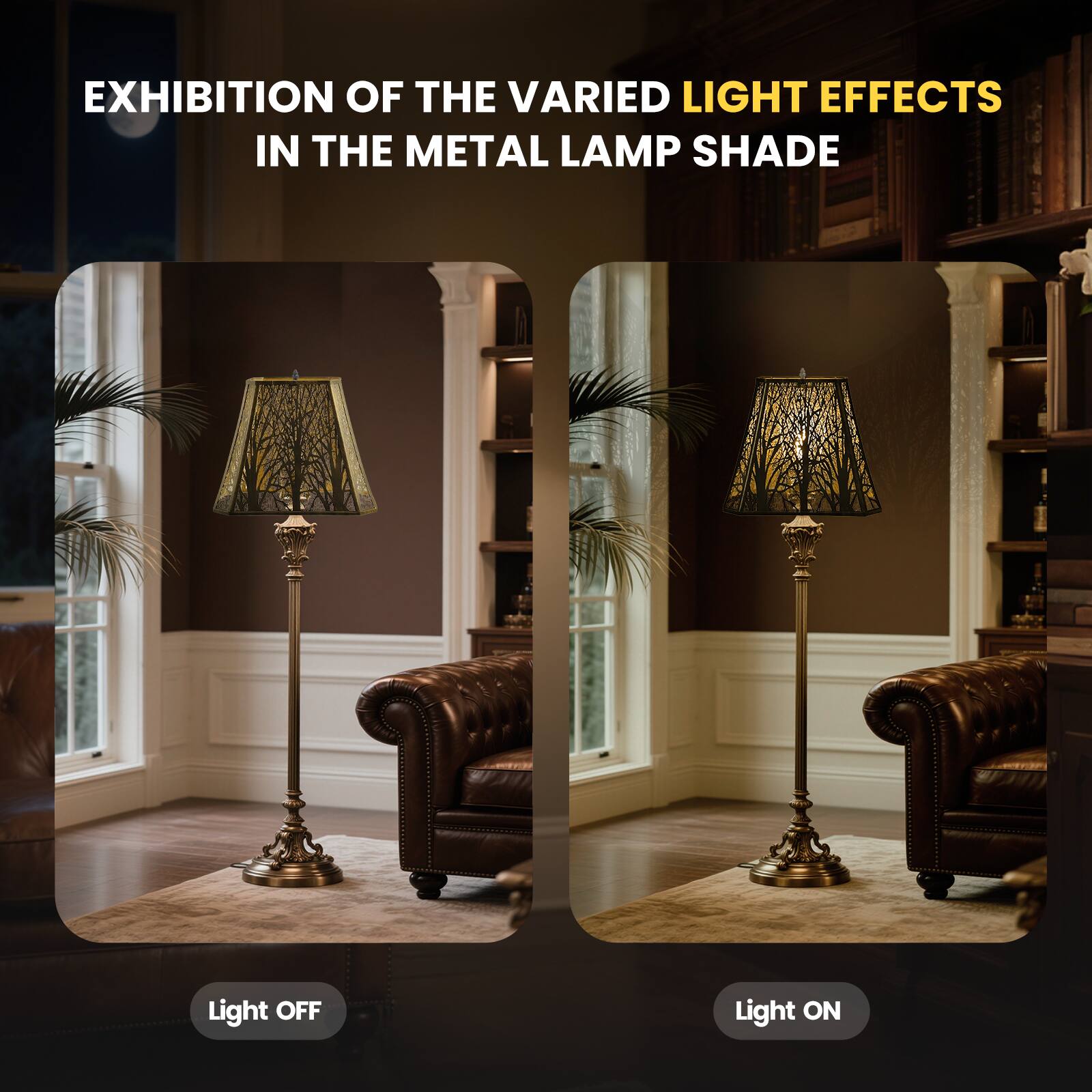EXHIBITION OF THE VARIED LIGHT EFFECTS IN THE METAL LAMP SHADE

Light OFF
Light ON