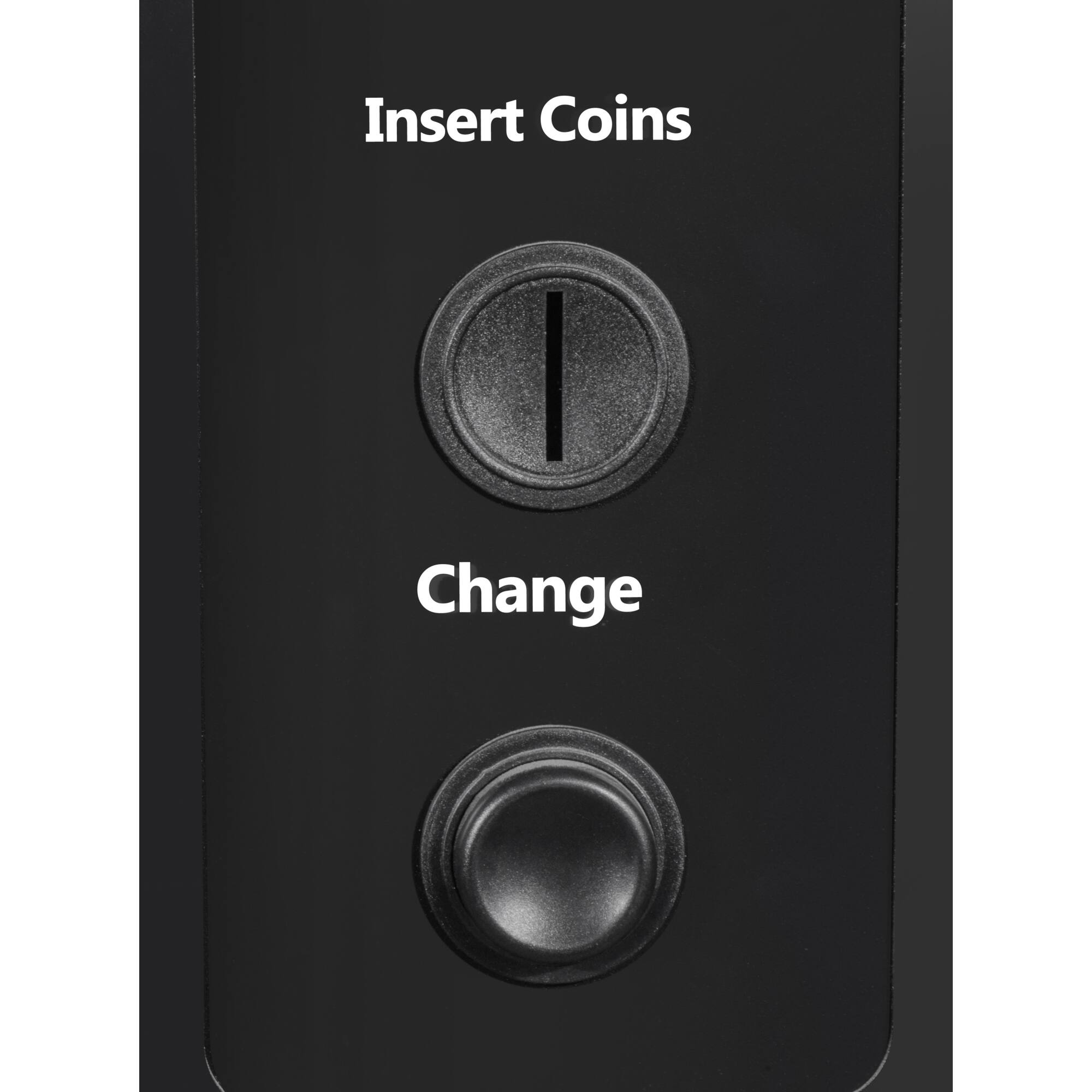 Insert Coins  
Change