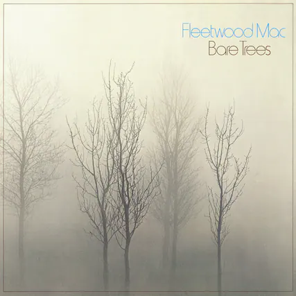 Fleetwood Mac
Bare Trees