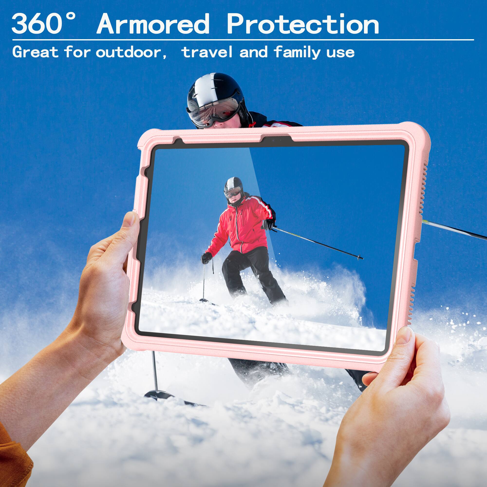 360° Armored Protection  
Great for outdoor, travel and family use