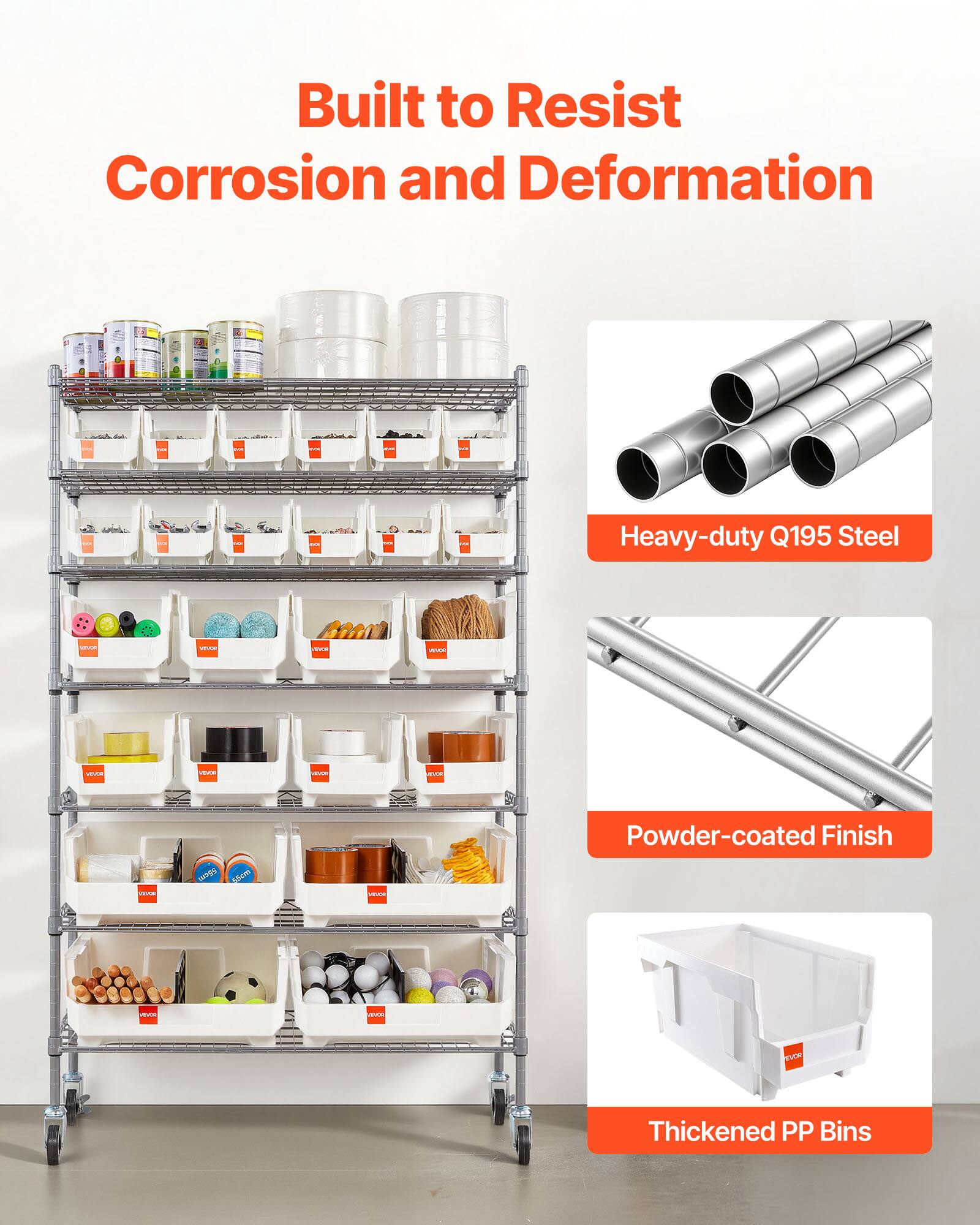 Built to Resist Corrosion and Deformation

Heavy-duty Q195 Steel

Powder-coated Finish

Thickened PP Bins