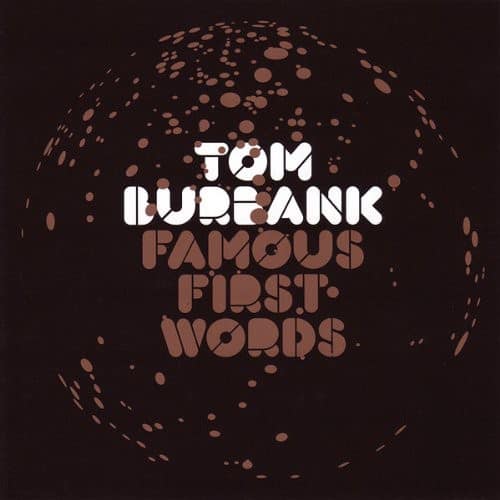 Tom Burbank - Famous First Words   - VINYL LP price history on PriceWatchPro